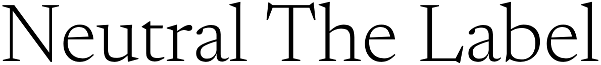Neutral The Label